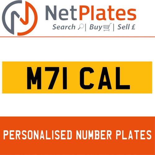 M71 CAL PERSONALISED PRIVATE CHERISHED DVLA NUMBER PLATE For Sale