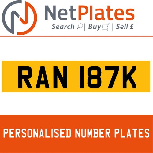 RAN 187K PERSONALISED PRIVATE CHERISHED DVLA NUMBER PLATE For Sale