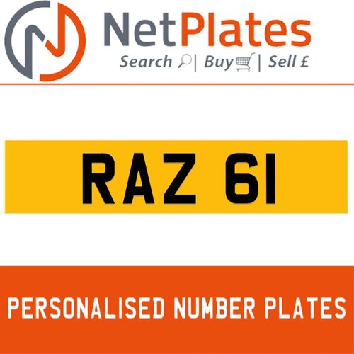 RAZ 61 PERSONALISED PRIVATE CHERISHED DVLA NUMBER PLATE For Sale