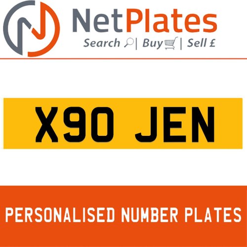 X90 JEN PERSONALISED PRIVATE CHERISHED DVLA NUMBER PLATE For Sale