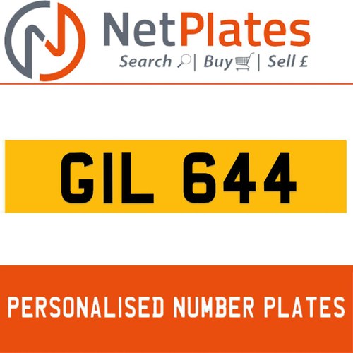 GIL 644 PERSONALISED PRIVATE CHERISHED DVLA NUMBER PLATE For Sale