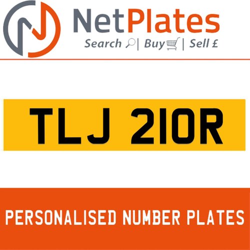 TLJ 210R PERSONALISED PRIVATE CHERISHED DVLA NUMBER PLATE For Sale