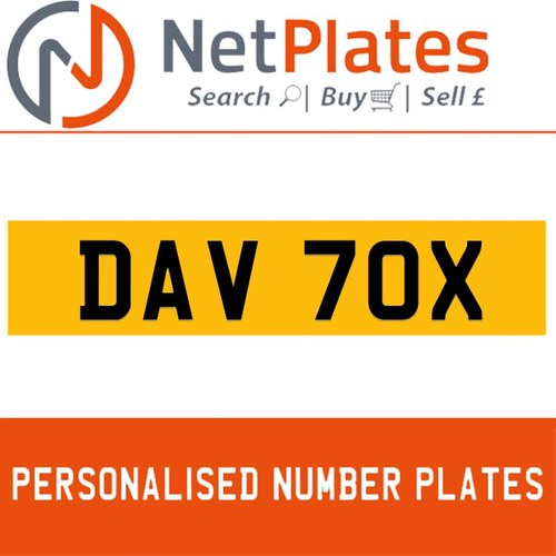 DAV 70X PERSONALISED PRIVATE CHERISHED DVLA NUMBER PLATE For Sale