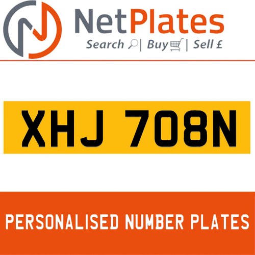 XHJ 708N PERSONALISED PRIVATE CHERISHED DVLA NUMBER PLATE In vendita