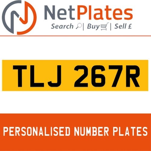 TLJ 267R PERSONALISED PRIVATE CHERISHED DVLA NUMBER PLATE For Sale