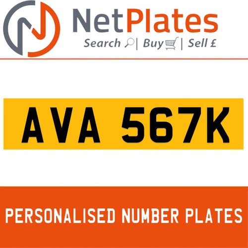 AVA 567K PERSONALISED PRIVATE CHERISHED DVLA NUMBER PLATE For Sale