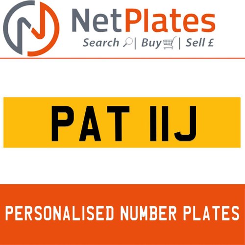 PAT 11J PERSONALISED PRIVATE CHERISHED DVLA NUMBER PLATE For Sale