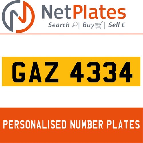 GAZ 4334 PERSONALISED PRIVATE CHERISHED DVLA NUMBER PLATE For Sale