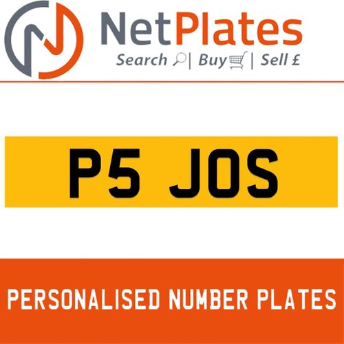 P5 JOS PERSONALISED PRIVATE CHERISHED DVLA NUMBER PLATE For Sale