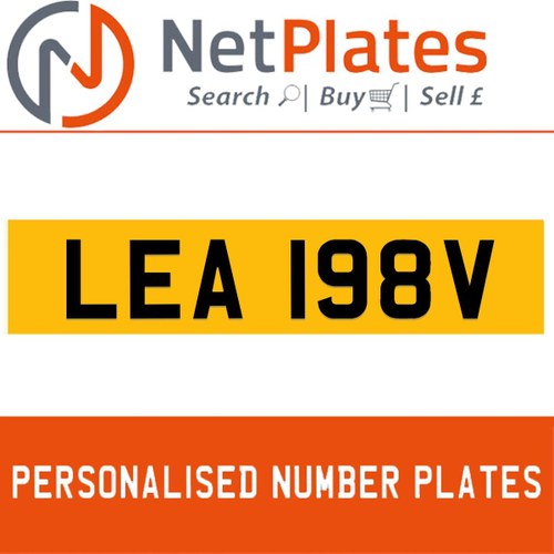 LEA 198V PERSONALISED PRIVATE CHERISHED DVLA NUMBER PLATE For Sale