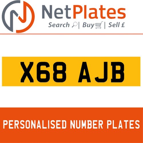 X68 AJB PERSONALISED PRIVATE CHERISHED DVLA NUMBER PLATE For Sale