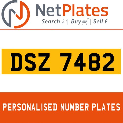 DSZ 7482 PERSONALISED PRIVATE CHERISHED DVLA NUMBER PLATE For Sale