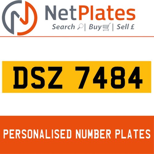 DSZ 7484 PERSONALISED PRIVATE CHERISHED DVLA NUMBER PLATE In vendita