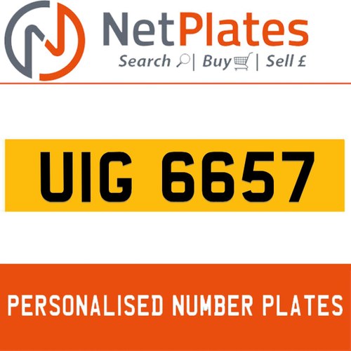 UIG 6657 PERSONALISED PRIVATE CHERISHED DVLA NUMBER PLATE For Sale