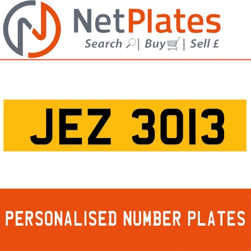 jez 3013 PERSONALISED PRIVATE CHERISHED DVLA NUMBER PLATE For Sale