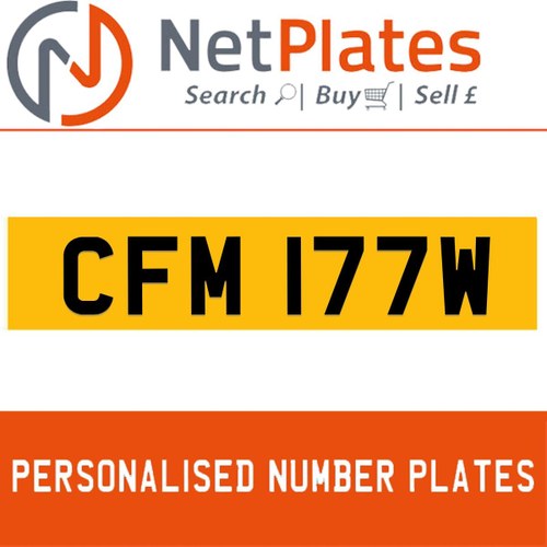 CFM 177W PERSONALISED PRIVATE CHERISHED DVLA NUMBER PLATE For Sale