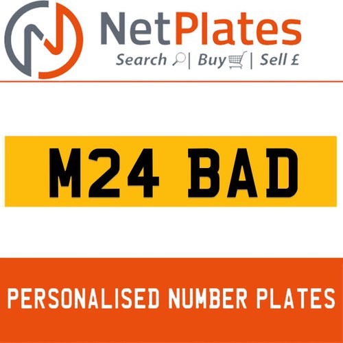 1994 M24 BAD PERSONALISED PRIVATE CHERISHED DVLA NUMBER PLATE For Sale