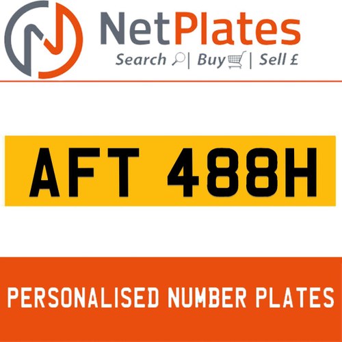 1983 AFT 488H PERSONALISED PRIVATE CHERISHED DVLA NUMBER PLATE In vendita