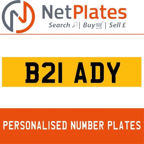 1984 B21 ADY PERSONALISED PRIVATE CHERISHED DVLA NUMBER PLATE In vendita