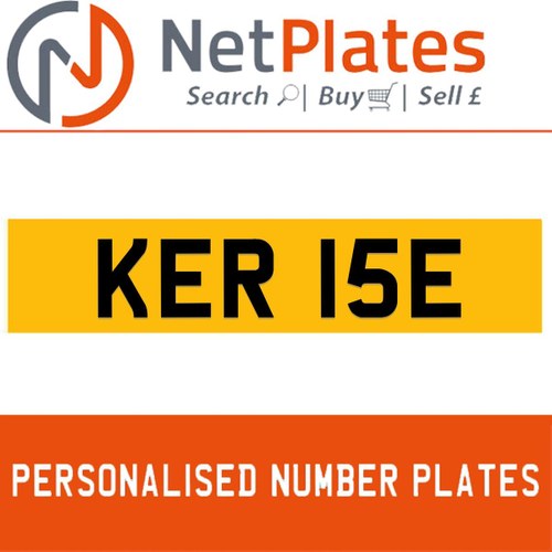 1992 KER 15E PERSONALISED PRIVATE CHERISHED DVLA NUMBER PLATE For Sale