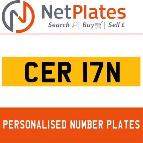 1985 CER 17N PERSONALISED PRIVATE CHERISHED DVLA NUMBER PLATE For Sale