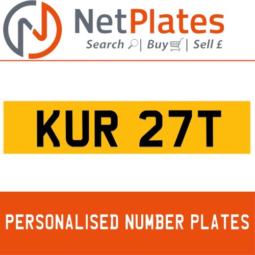 1990 KUR 27T PERSONALISED PRIVATE CHERISHED DVLA NUMBER PLATE In vendita