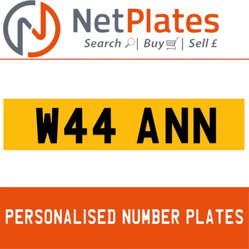 1900 W44 ANN PERSONALISED PRIVATE CHERISHED DVLA NUMBER PLATE In vendita