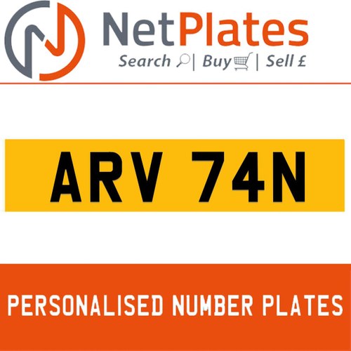 1900 ARV 74N PERSONALISED PRIVATE CHERISHED DVLA NUMBER PLATE For Sale