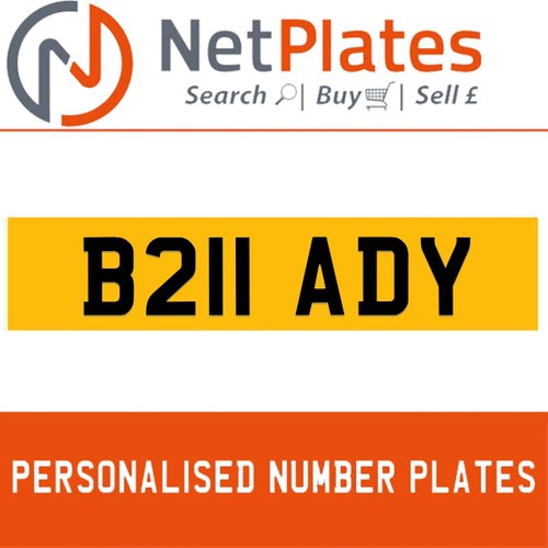 1900 B211 ADY PERSONALISED PRIVATE CHERISHED DVLA NUMBER PLATE In vendita