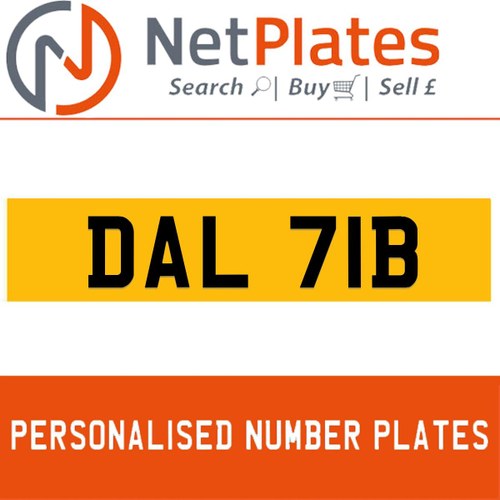 1900 DAL 71B PERSONALISED PRIVATE CHERISHED DVLA NUMBER PLATE For Sale