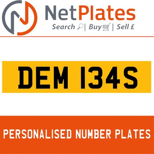 1900 DEM 134S PERSONALISED PRIVATE CHERISHED DVLA NUMBER PLATE For Sale