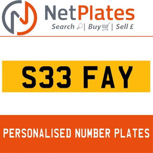 1900 S33 FAY PERSONALISED PRIVATE CHERISHED DVLA NUMBER PLATE In vendita