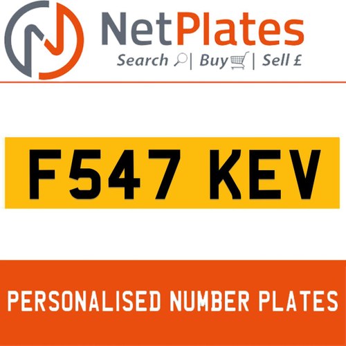 1900 F547 KEV PERSONALISED PRIVATE CHERISHED DVLA NUMBER PLATE In vendita