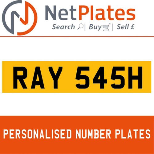 1900 RAY 545H PERSONALISED PRIVATE CHERISHED DVLA NUMBER PLATE For Sale