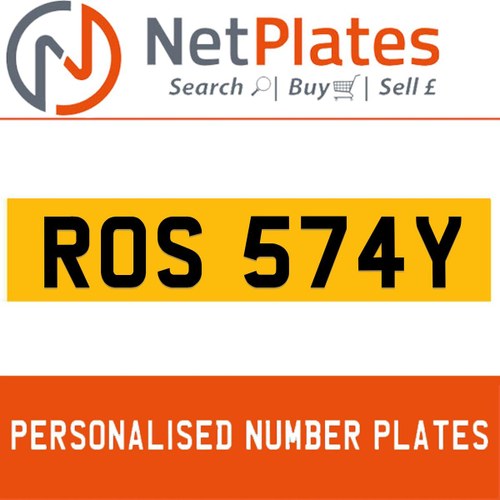 1900 ROS 574Y PERSONALISED PRIVATE CHERISHED DVLA NUMBER PLATE For Sale