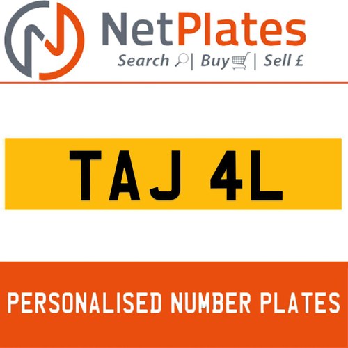 1972 TAJ 4L PERSONALISED PRIVATE CHERISHED DVLA NUMBER PLATE For Sale