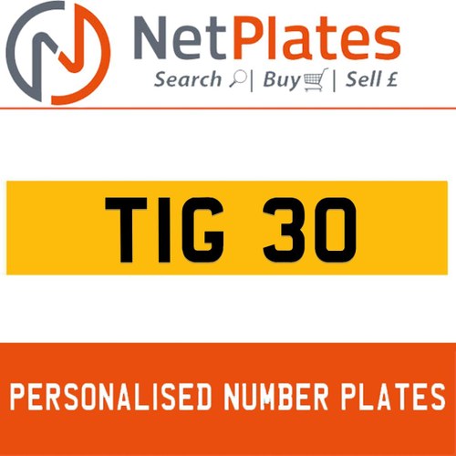 1963 TIG 30 PERSONALISED PRIVATE CHERISHED DVLA NUMBER PLATE For Sale