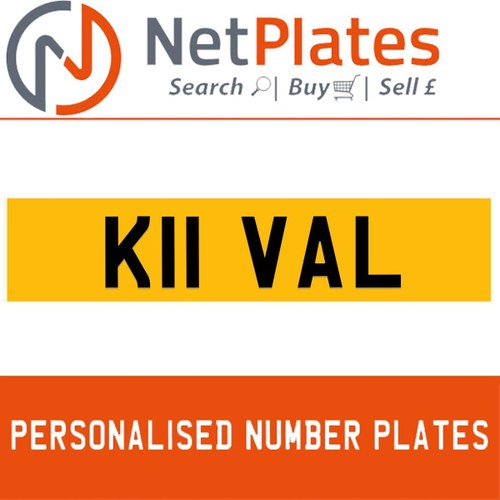 1992 K11 VAL PERSONALISED PRIVATE CHERISHED DVLA NUMBER PLATE For Sale