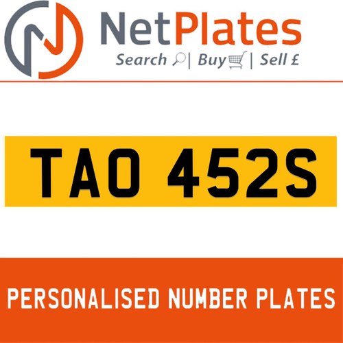 1900 TAO 452S PERSONALISED PRIVATE CHERISHED DVLA NUMBER PLATE For Sale