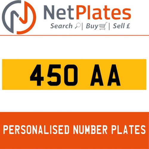 1900 450 AA PERSONALISED PRIVATE CHERISHED DVLA NUMBER PLATE For Sale