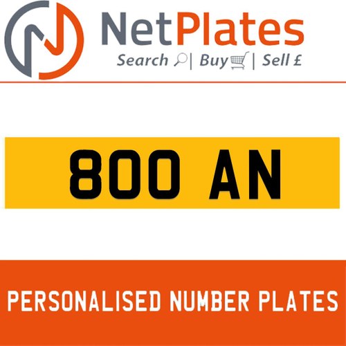 1900 800 AN PERSONALISED PRIVATE CHERISHED DVLA NUMBER PLATE In vendita