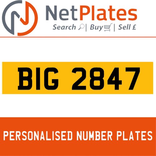 1900 BIG 2847 PERSONALISED PRIVATE CHERISHED DVLA NUMBER PLATE For Sale