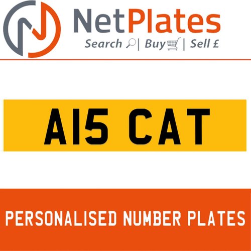 1900 A15 CAT PERSONALISED PRIVATE CHERISHED DVLA NUMBER PLATE In vendita