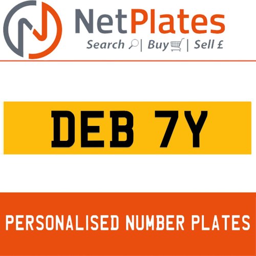 1900 DEB 7Y PERSONALISED PRIVATE CHERISHED DVLA NUMBER PLATE For Sale