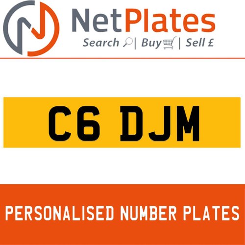 1900 C6 DJM PERSONALISED PRIVATE CHERISHED DVLA NUMBER PLATE For Sale
