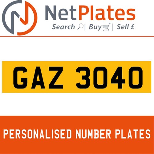 1900 GAZ 3040 PERSONALISED PRIVATE CHERISHED DVLA NUMBER PLATE For Sale