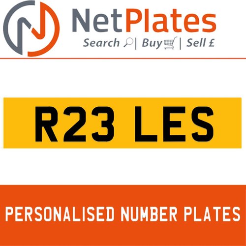 1900 R23 LES PERSONALISED PRIVATE CHERISHED DVLA NUMBER PLATE For Sale