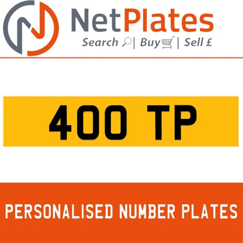 1900 400 TP PERSONALISED PRIVATE CHERISHED DVLA NUMBER PLATE For Sale