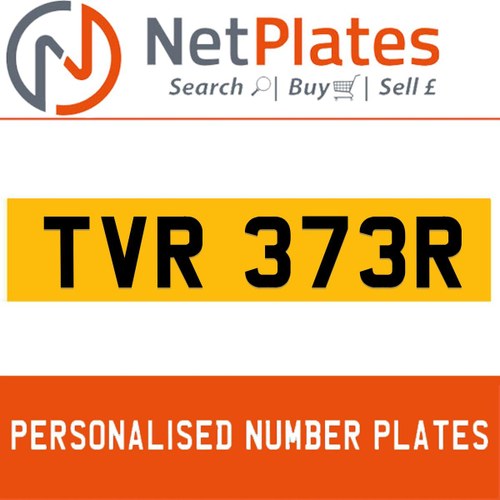 1900 TVR 373R Private Number Plate from NetPlates Ltd In vendita