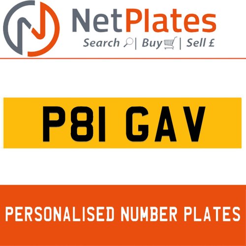 1900 P81 GAV Private Number Plate from NetPlates Ltd For Sale